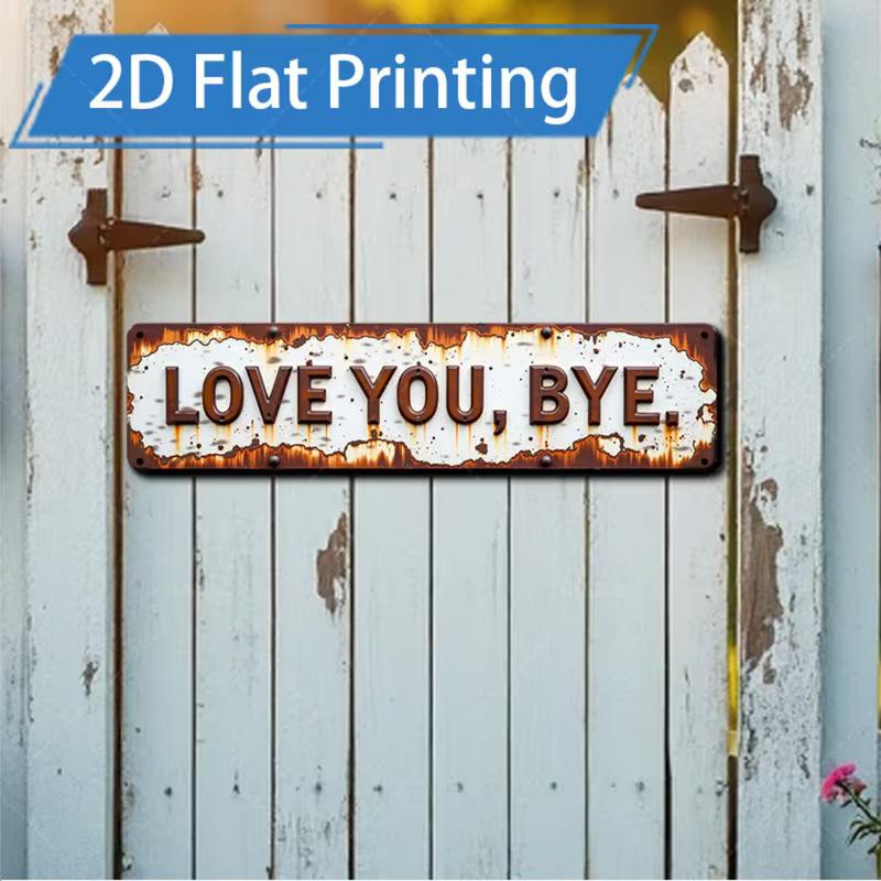 Love You Bye Sign Above Door Wall Decor for Home